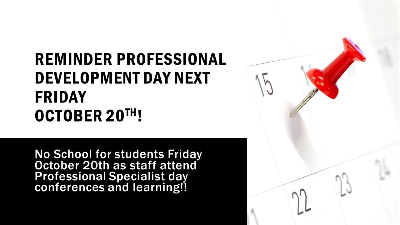 Professional Development Day October 20th